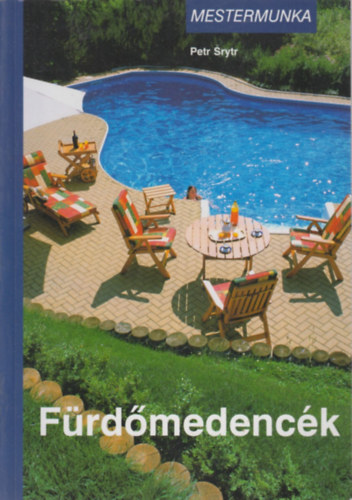 Petr Srytr - Fürdőmedencék (Mestermunka)