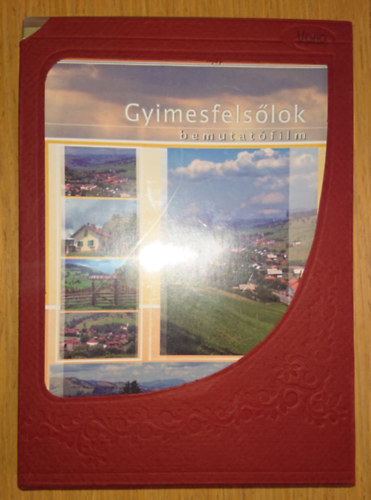 Gyimesfelsőlok - bemutatófilm