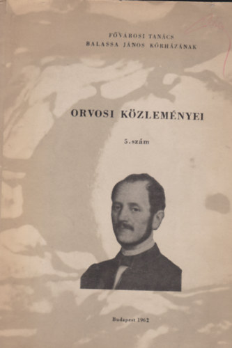 Balassa János Kórházának orvosi közleményei 5. szám