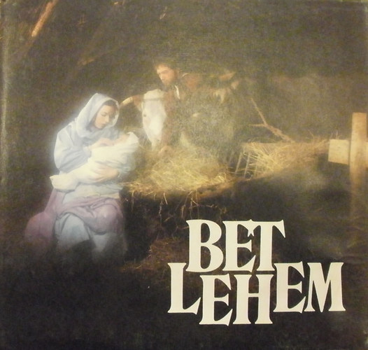 Hegyi G�bor-T�th B�lint - Betlehem