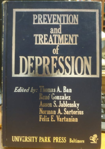 Ren Gonzalez, Assen S. Jablensky, Norman A. Sartorius, Felix E. Vartanian Thomas A. Ban - Prevention and Treatment of Depression (University Park Press)