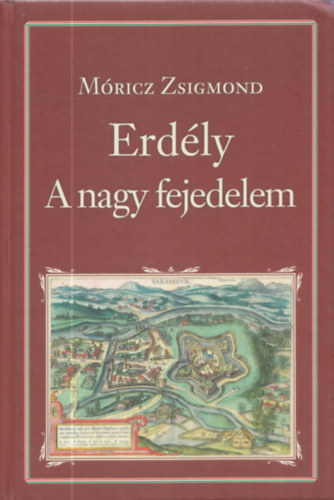 Mricz Zsigmond - Erdly - A nagy fejedelem