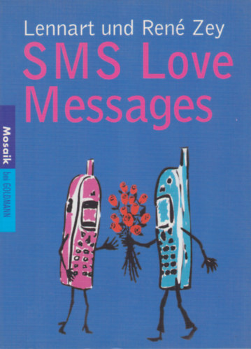 Lennart Zey Rene Zey - SMS Love Messages