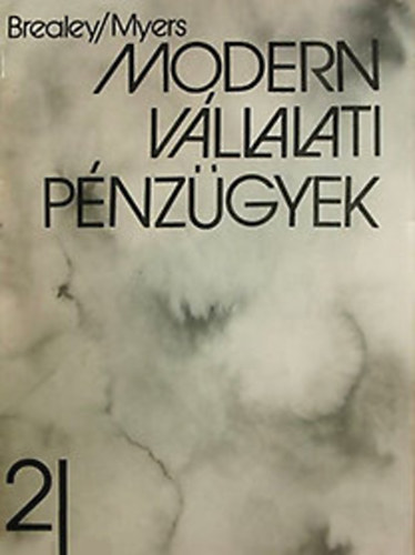 Brealey- Myers - Modern vllalati pnzgyek 2.