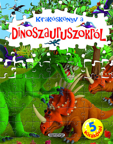 Kiraksknyv a dinoszauruszokrl