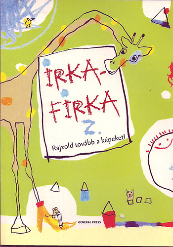 Irka-firka 2. Rajzold tovbb a kpeket!