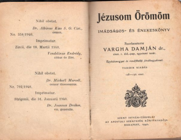 Vargha Damj�n dr.  (szerk.) - J�zusom �r�m�m - Im�ds�gos- �s �nekesk�nyv