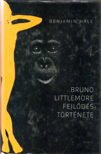 Benjamin Hale - Bruno Littlemore fejldstrtnete