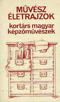 Dr. Sz�j Rezs�, Tasn�di Attila Pog�ny G�bor - M�v�sz �letrajzok (kort�rs magyar k�pz�m�v�szek)