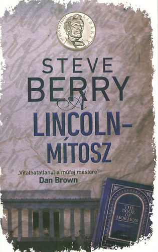 Steve Berry - A Lincoln-m�tosz