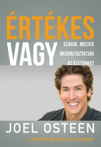 Joel Osteen - Értékes vagy