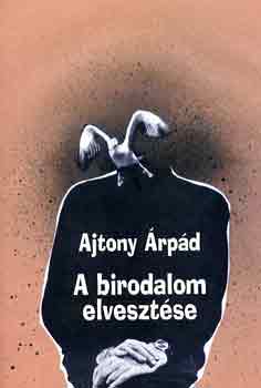 Ajtony Árpád - A birodalom elvesztése