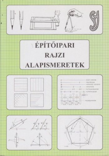 Szer�nyi-Gazs� - �p�t�ipari rajzi alapismeretek