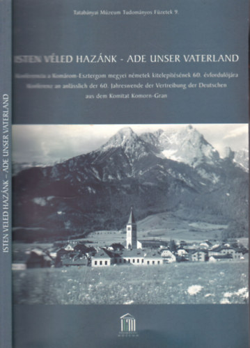 Fatuska J�nos  (szerk.) A. P�l Gabriella (szerk.) - Isten v�led Haz�nk (magyar-n�met nyelv�)