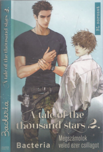 Bacteria - A tale of the thousand stars 2. - Megsz�molok veled ezer csillagot