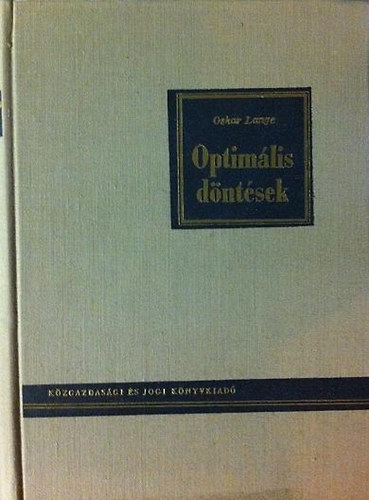 Oskar Lange - Optimális döntések