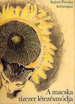 Somly� Gy�rgy versciklusa - A macska t�zezer l�tez�sm�dja