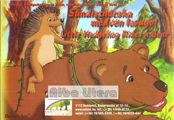 Rawski Pter - Sndiszncska medvn lovagol - Little Hedgehog Rides a Bear