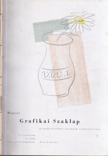 Magyar Grafikai Szaklap 1947. jlius-augusztus (II. vfolyam 4. szm)
