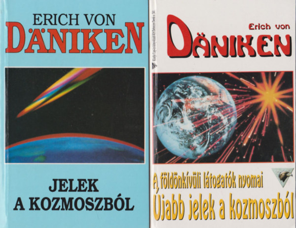 Erich von Dniken - Jelek a kozmoszbl + jabb jelek a kozmoszbl (2 m)