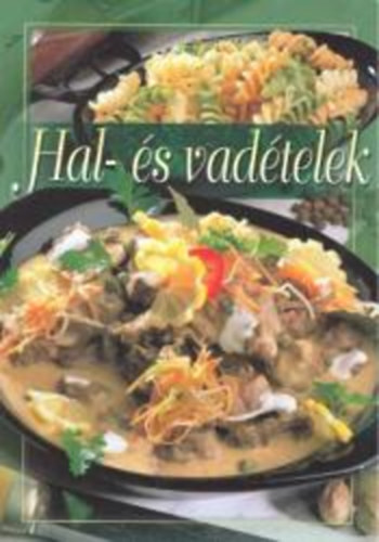 Verh�czki Istv�n  (szerk.) - Hal- �s vad�telek