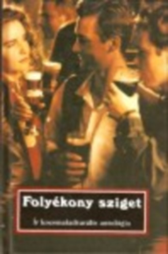Kovcs Gbor-Vtek Gyrgy  (szerk.) - Folykony sziget (r kocsmakulturlis antolgia)
