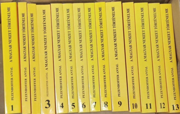 Pezenhoffer Antal - A magyar nemzet trtnelme 1-13. (14 ktetben - teljes)