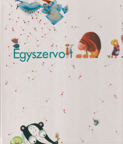 Csnyi Dra - Egyszervolt ... tegnap s ma