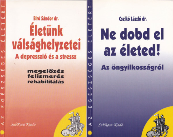 Dr. Kov�cs Andr�s Dr., Dr. Kiss Andr�s, Landi Anna dr. Marczell Istv�n - 5 db Az eg�szs�ges �let�rt sorozatb�l ( egy�tt ) 1. Ne dobd el az �leted! 2. �let�nk v�ls�ghelyzetei - a depresszi� �s a stressz, 3. Mi�rt ne igyunk...sokat, 4. Mi�rt ne doh�nyozzunk? 5. Korunk r�me, az AIDS