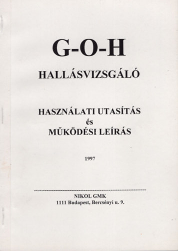 G-O-H - Hallsviszgl ( hasznlati utasts s mkdsi lers )