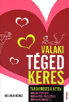 Kellner D�nes - Valaki t�ged keres