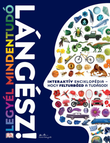 Legyl mindentud lngsz!