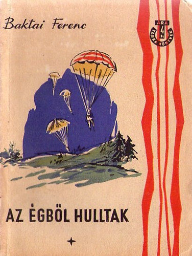 Baktai Ferenc - Az �gb�l hulltak