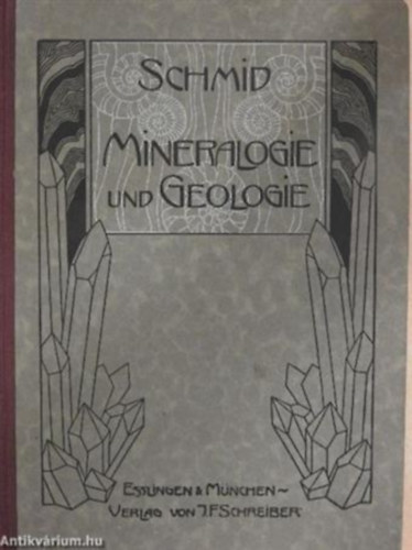 Lehrbuch der Mineralogie und Geologie (Ásványtan és földtan tankönyv) német nyelven