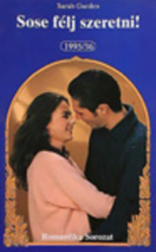 Sarah Garden - Sose f�lj szeretni