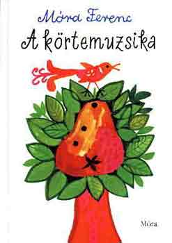 M�ra Ferenc - A k�rtemuzsika