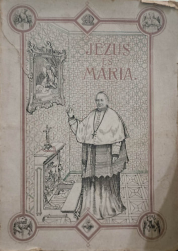 Gerebenics S�ndor - J�zus �s M�ria. �nnepi szentbesz�dek.