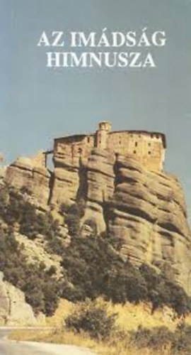 dr. Tokics Imre - Az im�ds�g himnusza