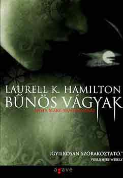 Laurell K. Hamilton - B�n�s v�gyak - Anita Blake, v�mp�rvad�sz