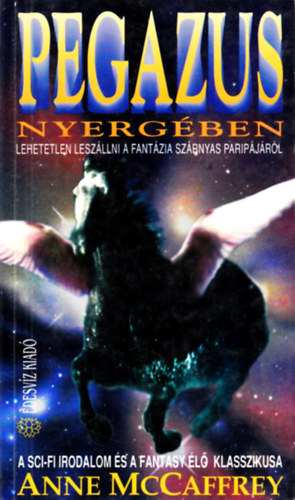 Anne McCaffrey - Pegazus nyergében