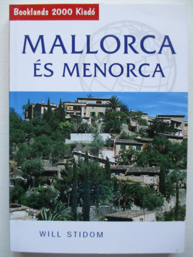 Will Stidom - Mallorca �s Menorca