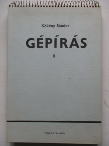 Kökény Sándor - Gépírás II.