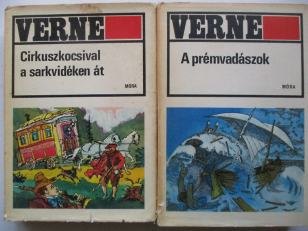 Verne Jules - A pr�mvad�szok +  Cirkuszkocsival a sarkvid�ken �t