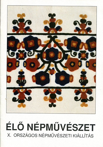 �l� n�pm�v�szet (X. Orsz�gos N�pm�v�szeti Ki�ll�t�s)