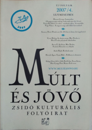 Kőbányai János (főszerk.) - Múlt és Jövő, 2007/4.