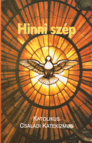 Winfried Henze - Hinni szp - Katolikus Csaldi Katekizmus