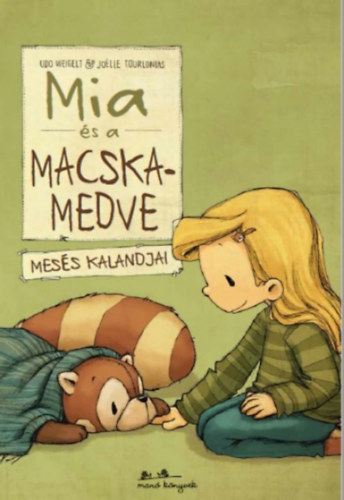 Udo Weigelt - Mia �s a macskamedve mes�s kalandjai