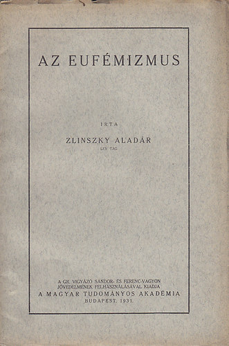 Zlinszky Alad�r - Az euf�mizmus