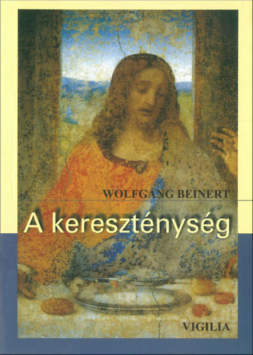 Wolfgang Beinert - A kereszt�nys�g (A szabads�g l�legzete)
