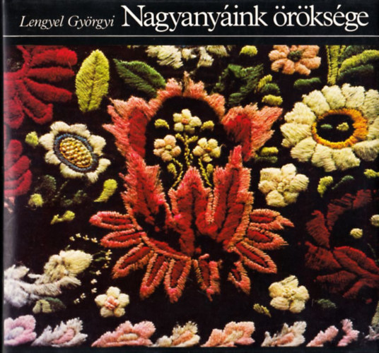 Lengyel Gyrgyi - Nagyanyink rksge
